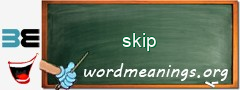 WordMeaning blackboard for skip